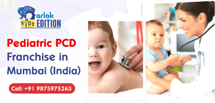 pediatric PCD franchise in Mumbai