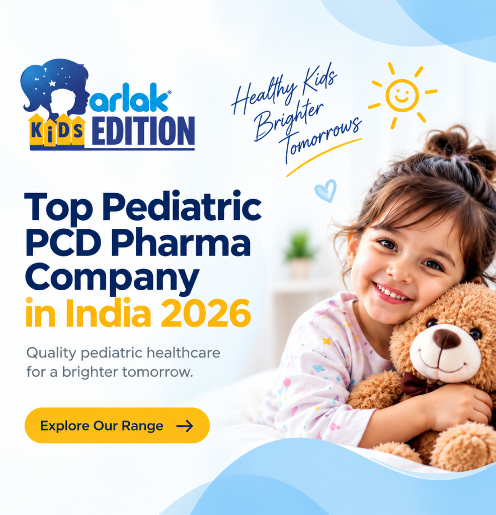 Arlak Kids – Top Pediatric PCD Pharma Company in India 2026